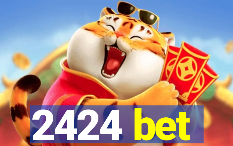 2424 bet